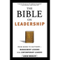 The Bible on Leadership: From Moses to Matthew -- Management Lessons for Contemporary Leaders - Paperback