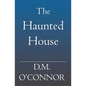 The Haunted House - Paperback