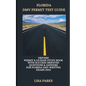Florida DMV Permit Test Guide: Drivers Permit & License Study Book With Success Oriented Questions & Answers for Florida DMV written Exams 2020 - Paperback