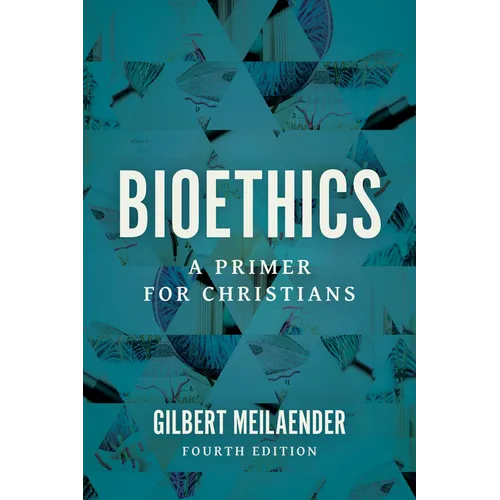 Bioethics: A Primer for Christians - Paperback