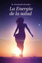 La Energia de la Salud: Bio-Well - Paperback