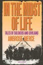 In the Midst of Life: Tales of Soldiers and Civilians - Paperback