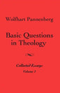 Basic Questions in Theology, Volume 1 - Paperback