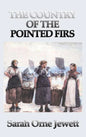 The Country of the Pointed Firs - Hardcover