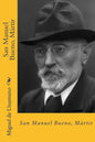 San Manuel Bueno, Martir (Spanish Edition) - Paperback