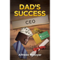Dad's Success - Paperback