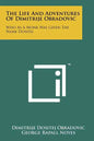 The Life And Adventures Of Dimitrije Obradovic: Who As A Monk Was Given The Name Dositej - Paperback
