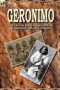 Geronimo: the Life of the Famous Apache Warrior in His Own Words - Hardcover