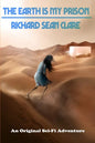 The Earth is My Prison - Paperback