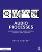 Audio Processes: Musical Analysis, Modification, Synthesis, and Control - Paperback