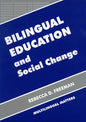 Bilingual Education and Social Change - Paperback