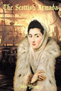 The Scottish Armada: An Historical Novel - Paperback
