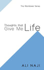 Thoughts that Give Me Life - Paperback