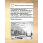 The Practical Sea-Gunner's Companion: Or, an Introduction to the Art of Gunnery; Containing, Decimal Arithmetic, Practical Geometry, Trigonometry, ... - Paperback