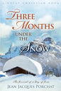 Three Months Under The Snow - Paperback