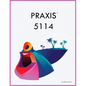 Praxis 5114 - Paperback