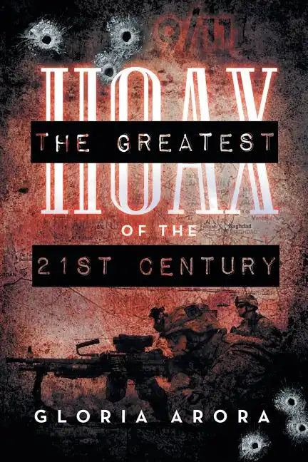The Greatest Hoax of the 21st Century - Paperback