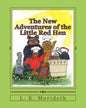 The New Adventures of the Little Red Hen - Paperback