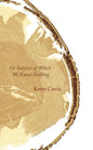 On Subjects of Which We Know Nothing - Paperback
