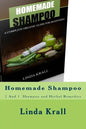 Homemade Shampoo: 2 And 1 - Homemade Shampoo and Herbal Remedies - Paperback