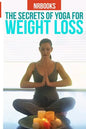The Secret of Yoga for weight loss - Paperback