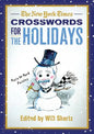 The New York Times Crosswords for the Holidays: Easy to Hard Puzzles - Paperback
