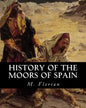 History of the Moors of Spain - Paperback