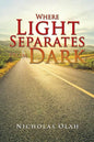 Where Light Separates from Dark - Paperback