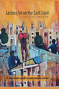 Latinas/os on the East Coast: A Critical Reader - Paperback