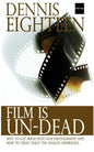 Film is Un-Dead: Reasons you should get (back) into film photography and ways to truly enoy the analog experience - Paperback