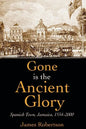 Gone Is the Ancient Glory - Paperback