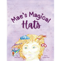 Mae's Magical Hats - Paperback