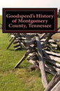Goodspeed's History of Montgomery County, Tennessee - Paperback
