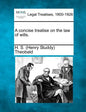 A concise treatise on the law of wills. - Paperback