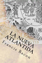 La Nueva Atlantida (Spanish) Edition - Paperback