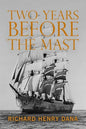 Two Years Before the Mast - Paperback