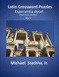 Latin Crossword Puzzles: Experientia docet - Paperback