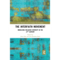 The Interfaith Movement: Mobilising Religious Diversity in the 21st Century - Paperback