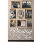Parenting Across the Life Span - Paperback
