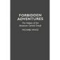 Forbidden Adventures: The History of the American Comics Group - Hardcover