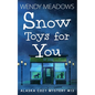 Snow Toys for You - Paperback