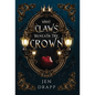 What Claws Beneath the Crown - Hardcover