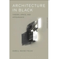 Architecture in Black - Paperback