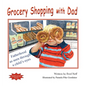 Grocery Shopping with Dad - Hardcover