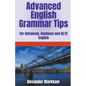 Advanced English Grammar Tips - Paperback