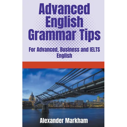 Advanced English Grammar Tips - Paperback