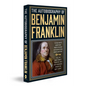 The Autobiography of Benjamin Franklin - Hardcover