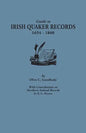 Guide to Irish Quaker Records, 1654-1860; With Contribution on Northern Ireland Records, by B.G. Hutton - Paperback