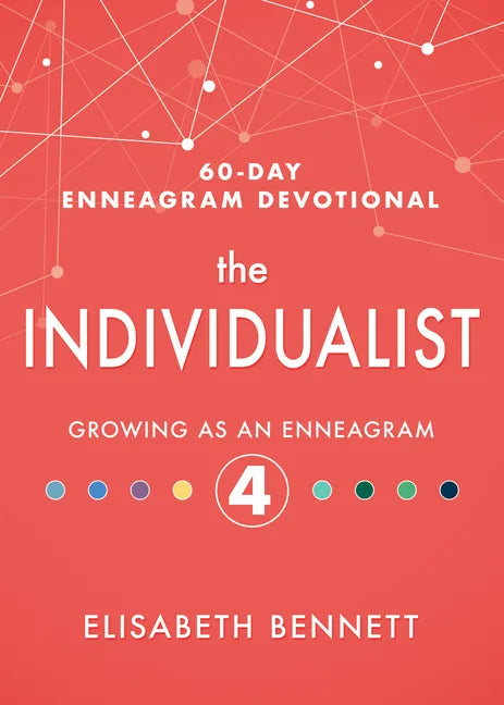 The Individualist: Growing as an Enneagram 4 - Hardcover