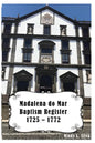 Madalena do Mar Baptisms: 1725-1772 - Paperback